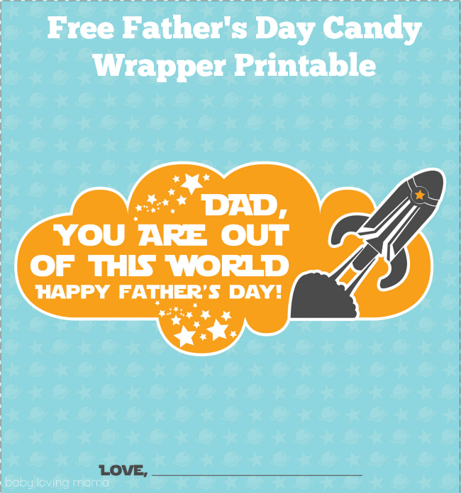 Father’s Day Free Printable Candy Wrapper: Out of This World