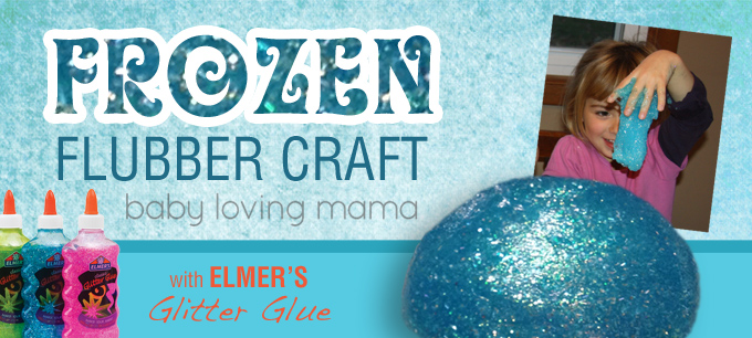 Frozen Flubber Craft Tutorial with Elmer’s Classic Glitter Glue