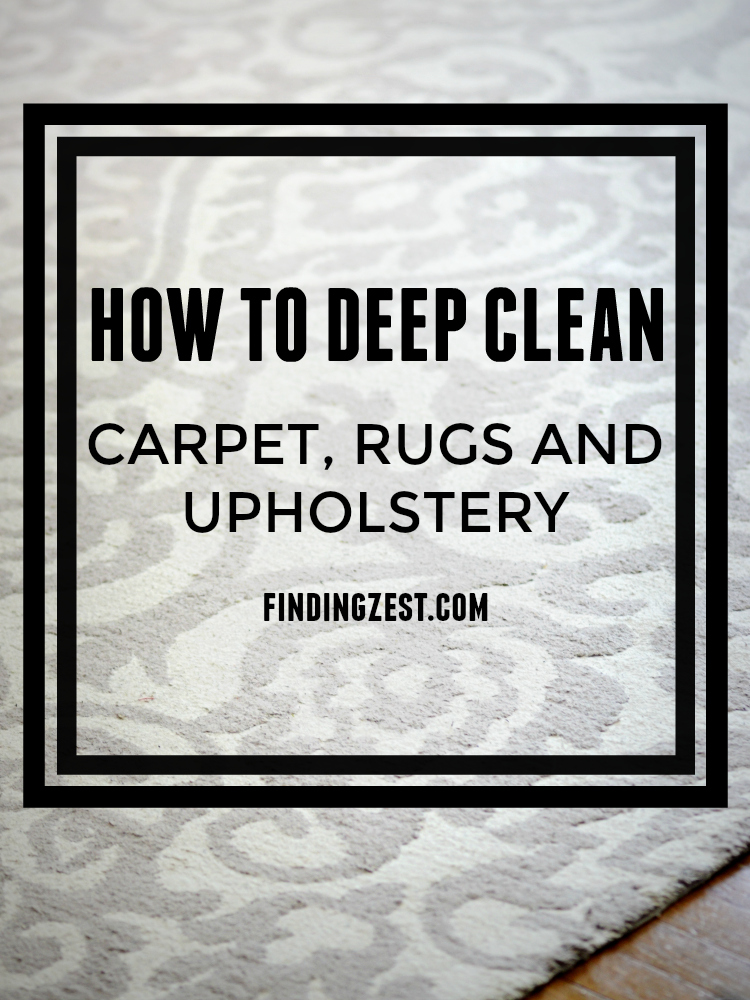 How to Deep Clean Carpet Rugs and Upholstery