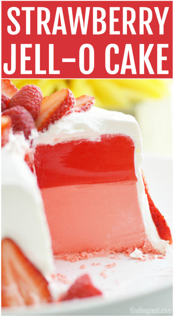Strawberry JellO Cake (Literally Made of JellO) Finding Zest